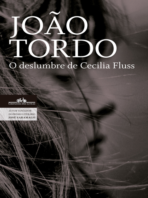 Title details for O deslumbre de Cecilia Fluss by João Tordo - Available